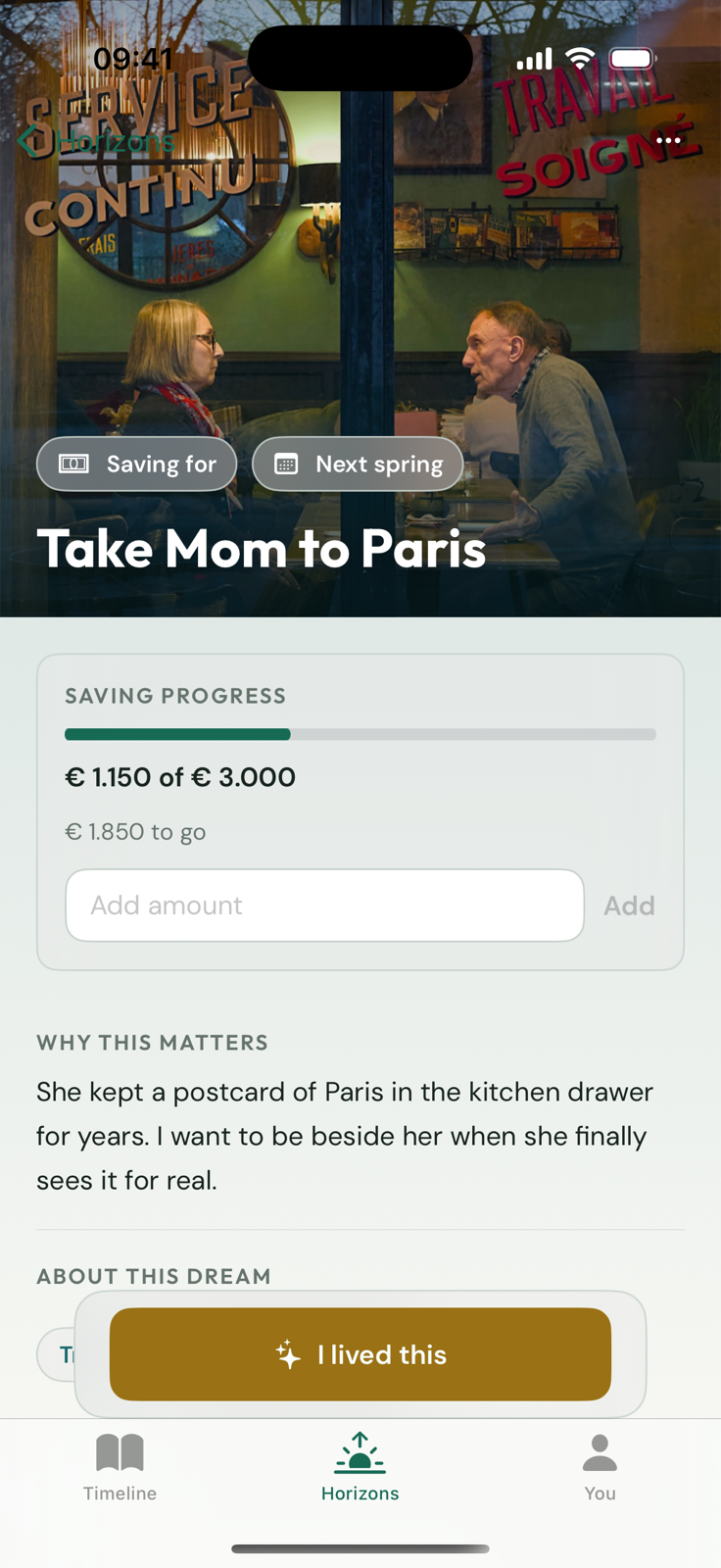Once & Someday Horizon Journey for taking Mom to Paris, including saving progress and the I lived this action